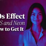 80s Aesthetic Effect: How to Get the VHS Look