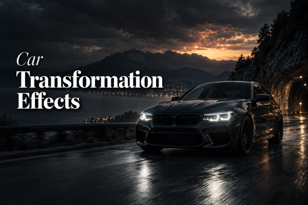 Car Transformation Effects: 4 Cinematic Looks to Try