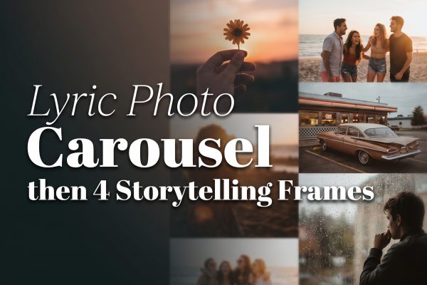 Lyric Photo Carousel: 4 Easy Story Frames