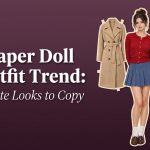 Paper Doll Outfit Trend: 4 Cute Looks to Copy